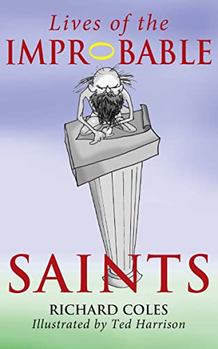 Beispielbild fr Lives of the Improbable Saints zum Verkauf von AwesomeBooks