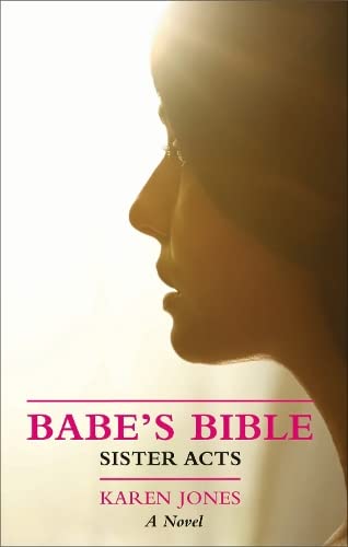 Beispielbild fr Babe's Bible: Sister Acts: 2 zum Verkauf von WorldofBooks