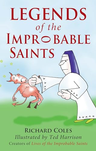 9780232530025: Legends of the Improbable Saints