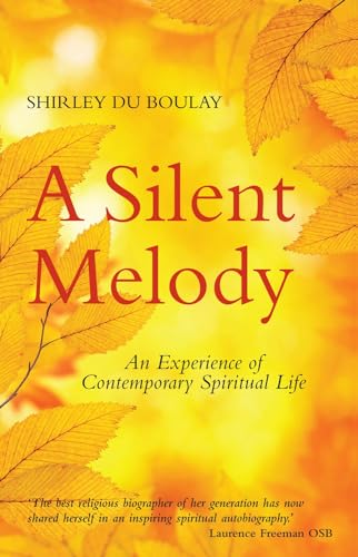 9780232530742: Silent Melody: An Experience of Contemporary Spiritual Life