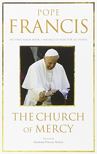 9780232531244: The Church of Mercy: His First Major Book - A Message of Hope for All People