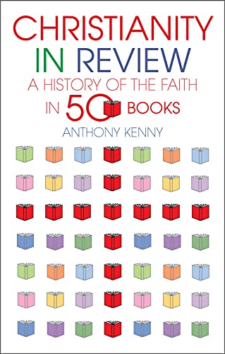 Imagen de archivo de Christianity in Review: A History of the Church in 50 Books: A History of the Faith in 50 Books a la venta por WorldofBooks