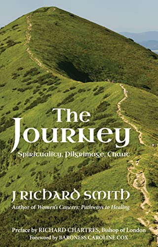 9780232532326: The Journey: Spirituality, Pilgrimage, Chant