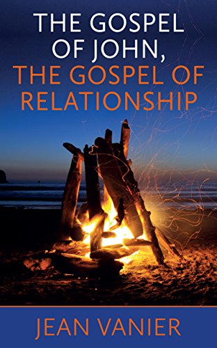 Stock image for The Gospel of John, The Gospel of Relationship for sale by WorldofBooks