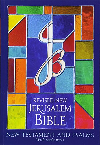 Imagen de archivo de The RNJB: New Testament and Psalms: Revised New Jerusalem Bible a la venta por GF Books, Inc.