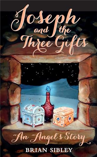 Beispielbild fr Joseph and the Three Gifts: An Angel's story zum Verkauf von SecondSale