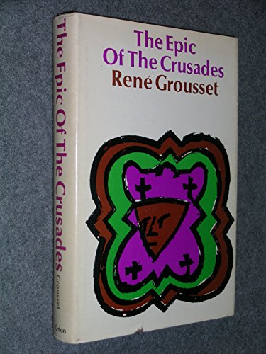 Imagen de archivo de Epic of the Crusades a la venta por Better World Books