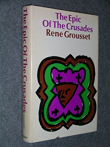 Stock image for Epic of the Crusades for sale by Better World Books