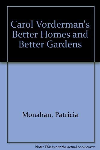 Stock image for Carol Vorderman's Better Homes and Better Gardens for sale by WorldofBooks