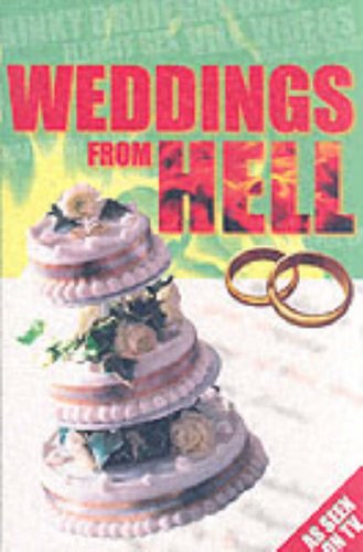 Beispielbild fr Weddings from Hell zum Verkauf von Goldstone Books