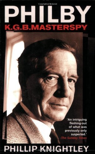 Philby : KGB Masterspy - Phillip Knightley