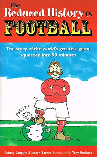 Beispielbild fr The Reduced History of Football zum Verkauf von AwesomeBooks