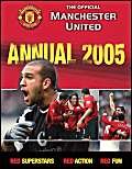 Beispielbild fr The Official Manchester United Annual 2005 zum Verkauf von WorldofBooks