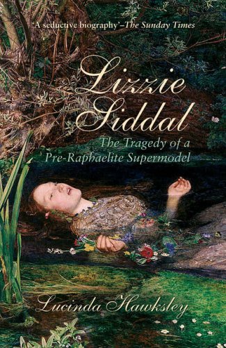 9780233001173: Lizzie Siddal : The Tragedy of a Pre-Raphaelite Supermodel