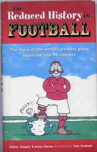 Imagen de archivo de The Reduced History of Football a la venta por Cambridge Rare Books