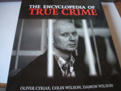 Stock image for The Encyclopedia of Crime for sale by WorldofBooks