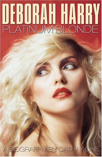 Imagen de archivo de Deborah Harry: Platinum Blonde a la venta por Reuseabook