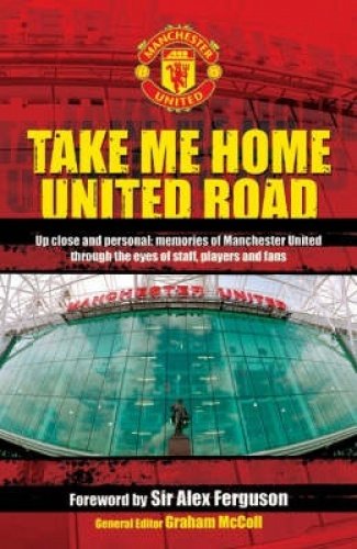 Stock image for Take Me Home United Road for sale by MusicMagpie