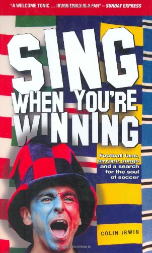 Beispielbild fr Sing When You're Winning zum Verkauf von WorldofBooks