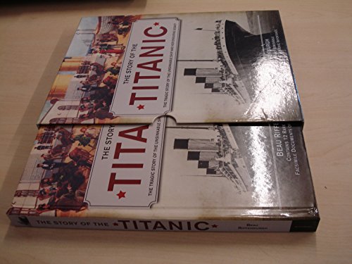 Beispielbild fr The "Titanic" Experience: The Tragic Story of the Unsinkable Ship and Her Enduring Legacy zum Verkauf von WorldofBooks