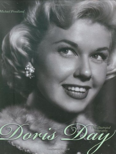 Beispielbild fr Doris Day: The Illustrated Biography zum Verkauf von HPB-Ruby