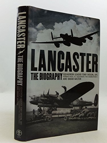 Lancaster: The Biography