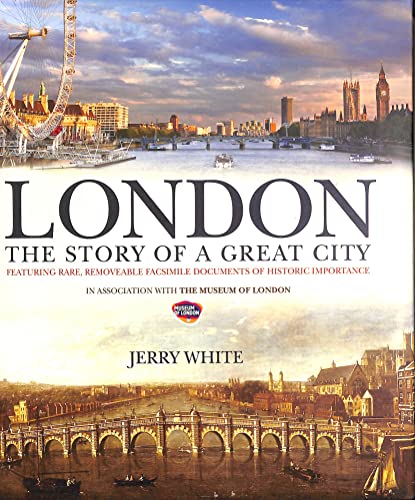 Beispielbild fr London: The Story of a Great City: Published in Conjunction with the Museum of London (Treasures & Experiences) zum Verkauf von WorldofBooks