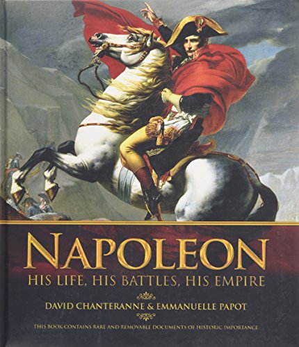 Stock image for Napoleon: His Life, His Battles, His Empire for sale by Wonder Book