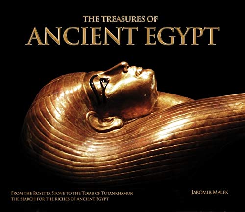 Imagen de archivo de Treasures of Ancient Egypt: From the Rosetta Stone to the Tomb of Tutankhamun a la venta por WorldofBooks