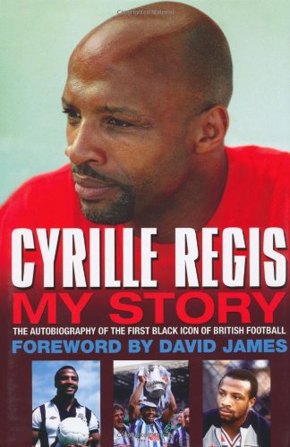 Imagen de archivo de Cyrille Regis: My Story a la venta por AwesomeBooks