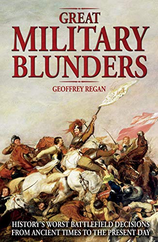 Stock image for Great Military Blunders for sale by ThriftBooks-Dallas