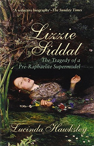 Stock image for Lizzie Siddal: The Tragedy of a Pre-Raphaelite Supermodel for sale by WorldofBooks