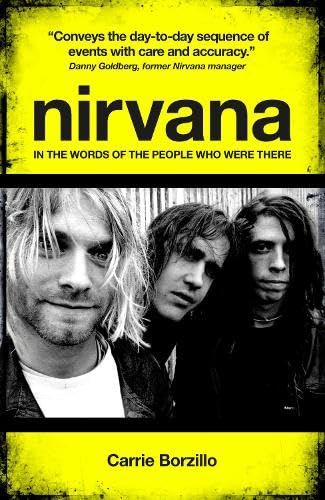 9780233004143: Nirvana: In the Words of the People Who Were There