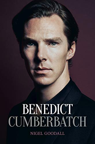 Beispielbild fr Benedict Cumberbatch : The Biography zum Verkauf von Better World Books