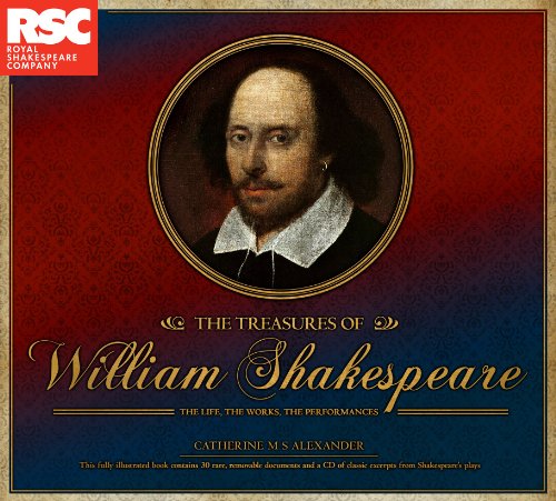 Beispielbild fr The Treasures of William Shakespeare (Rsc): The Life, the Works, The Performances zum Verkauf von WorldofBooks