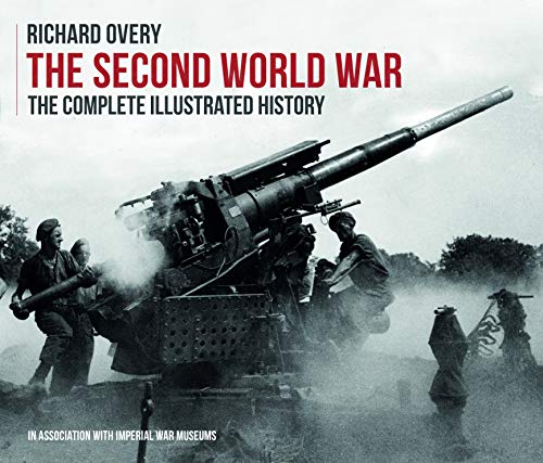 Stock image for The Second World War, the Complete Illustrated History for sale by WorldofBooks