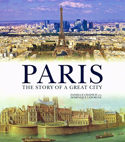 Beispielbild fr Paris:The Story of a Great City zum Verkauf von WorldofBooks