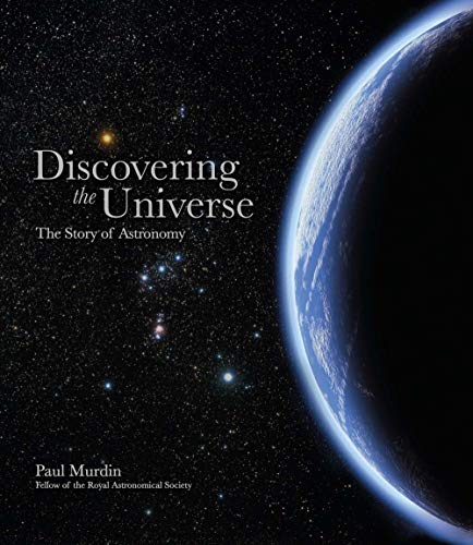 Beispielbild fr Discovering the Universe: The Story of Astronomy zum Verkauf von AwesomeBooks