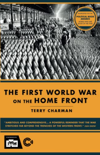 Stock image for IWM The First World War on the Home Front for sale by WorldofBooks