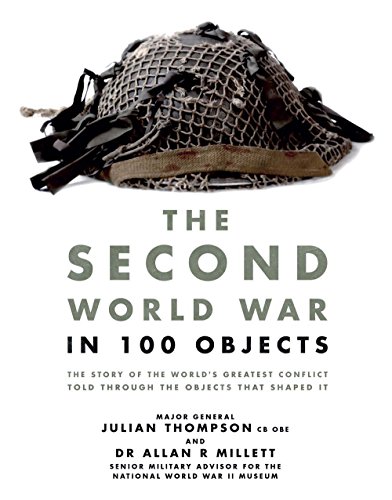 Imagen de archivo de Second World War in 100 Objects a la venta por Brit Books