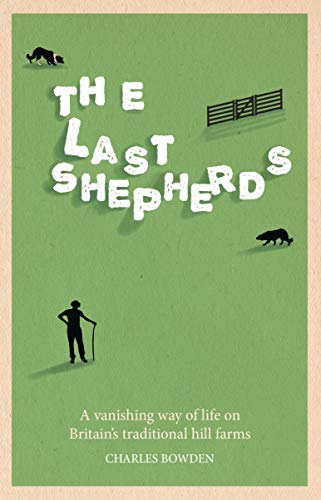 Beispielbild fr The Last Shepherds zum Verkauf von WorldofBooks