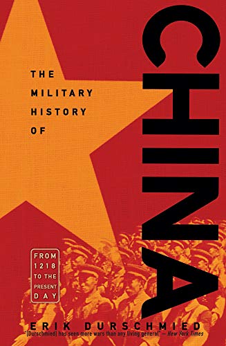 Beispielbild fr The Military History of China: From 1218 to the Present Day zum Verkauf von WorldofBooks