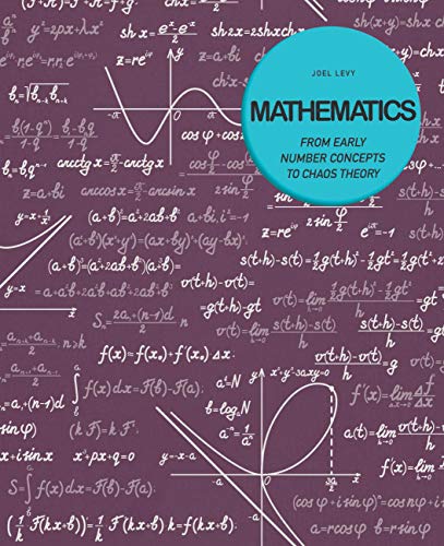 Beispielbild fr Mathematics - A Curious History: From Early Number Concepts to Chaos Theory zum Verkauf von WorldofBooks