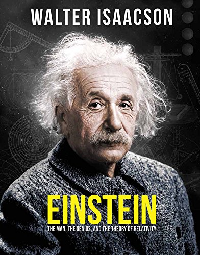 Einstein: The man, the genius and the Theory of Relativity - Walter Isaacson