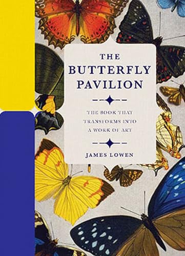 Stock image for The Butterfly Pavilion: The Book that Transforms into a Work of Art for sale by WorldofBooks