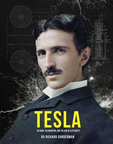 Stock image for Tesla : The Man, the Inventor, and the Father of Electricity for sale by Better World Books