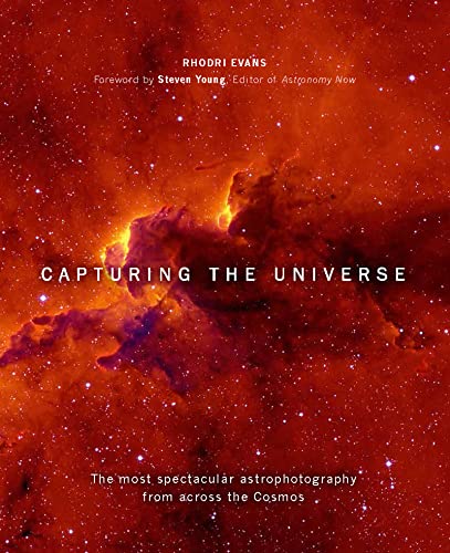 Imagen de archivo de Capturing the Universe: The Most Spectacular Astrophotography from Across the Cosmos a la venta por Goodwill