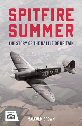 Beispielbild fr Spitfire Summer: The Story of the Battle of Britain zum Verkauf von WorldofBooks