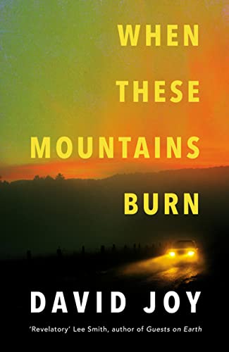 Imagen de archivo de When These Mountains Burn a la venta por Blackwell's