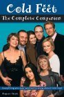 Imagen de archivo de The Complete "Cold Feet" Companion a la venta por WorldofBooks